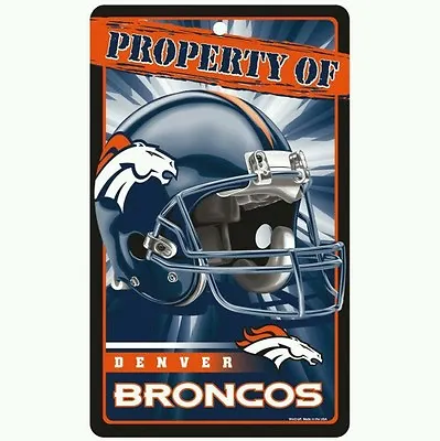 $10.99 • Buy Denver Broncos  Property Of  Plastic Sign Durable Poster Nfl Licensed
