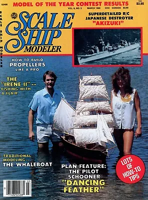Scale Ship Modeler Magazine March 1985 • $14.95