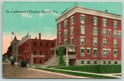 Monroe Wisconsin~Dr Loofbourow's Hospital~Commercial & Savings Bank~c1910 • $10