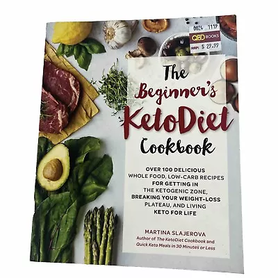 The Beginner's Keto Diet Cookbook Paperback Book Martina Slajerova Health Food • $8.95