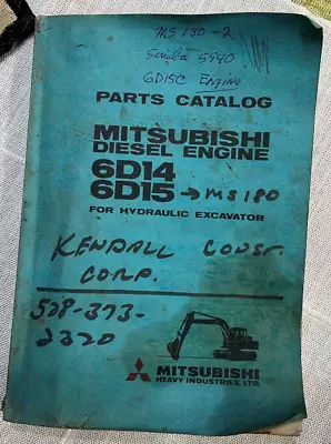 Genuine Mitsubishi 6D14 6D15 Excavator Diesel Engine  Parts Catalog Manual • $39.95