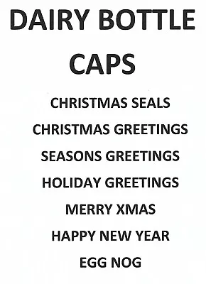 Milk Bottle Caps - Lot Of 62 Caps - Christmas Seals Greetings Egg Nog Etc Etc • $32.95