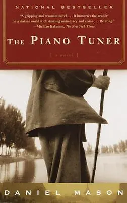 The Piano Tuner - Paperback 1400030382 Daniel Mason • $4.32