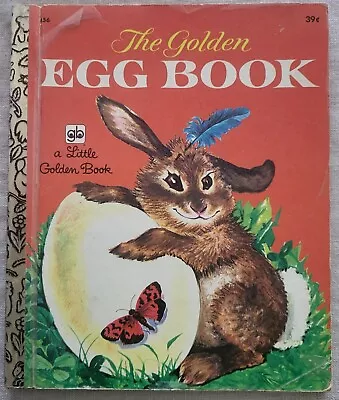 The Golden EGG BOOK 6th Printing VTG 1973 Little Golden Book Margaret Wise Brown • $12.50