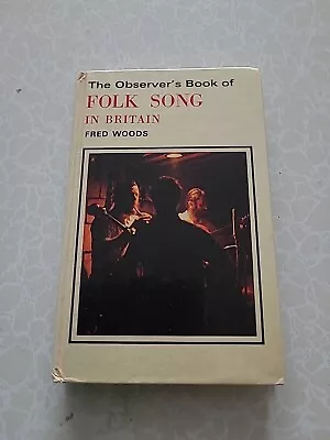 Observer’s Book Of Folk Song In Britain 1980 No 87 • £14.99