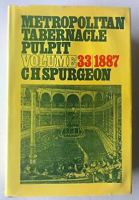 Metropolitan Tabernacle Pulpit Volume 33 1887 - C.H. Spurgeon - Banner Of Truth • $40