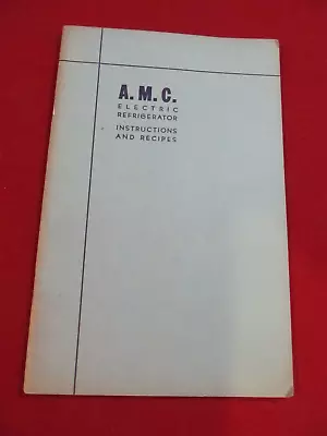 A.m.c. Vintage Electric Refrigerator Instructions & Recipes Booklet/book • $5