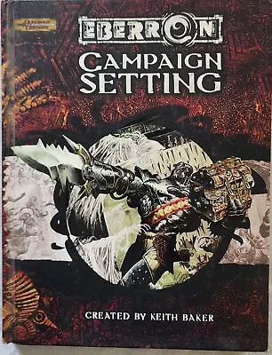 DUNGEONS And DRAGONS 3e Eberron Campaign Setting Keith Baker (Hardcover 2004) • $50