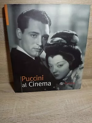 Puccini Al Cinema By De Santi Pier Marco In Italian Great Condition Hardcover • $29.99