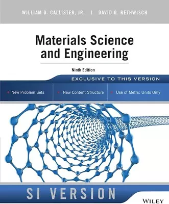 Materials Science And Engineering Callister And Rethwisch • £19.99