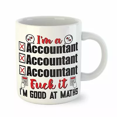 Accountant Gifts For Accountants - Funny Mug Gift - I'm A Accountant Accountant • £8.97