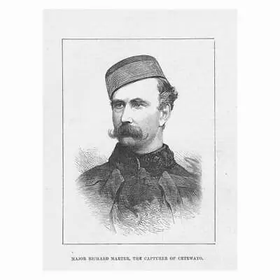 ZULU WAR Major Richard Marter The Capturer Of Cetshwayo - Antique Print 1879 • £5.99