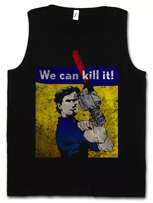WE CAN KILL IT! MEN TANK TOP Vs Evil Ash Halloween Gore Chainsaw Arm Dead • $42.85