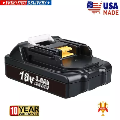 New Replacement For Makita 18V 3.0Ah Lithium Ion Battery BL1815 BL1820 BL1830 • $16.89