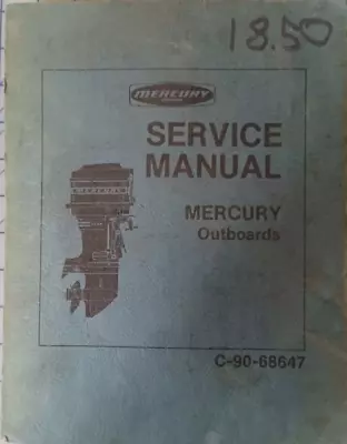Mercury Marine Outboards Service Repair Manual C-90-68647 • $12.48