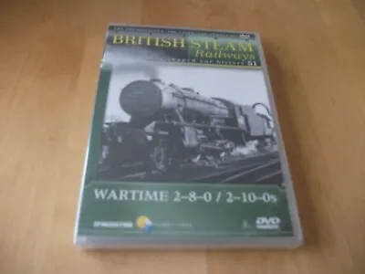 £3.99 • Buy Nbr 51 British Steam Railways Dvd -  Wartime 2-8-0m / 2-10-0s- Brand New Sealed