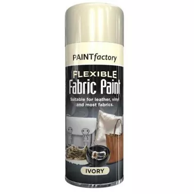 X4 Ivory Fabric Spray Paint Leather Vinyl & Much More Flexible 200ml 5 Colours • £8.99