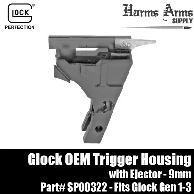 Glock OEM Trigger Housing W/ Ejector 9mm - SP00322 - Gen 1-3 - Fits G19172634 • $13.99