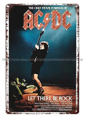 $18.98 • Buy 1982 Let There Be Rock Concert Film AC DC Poster Metal Tin Sign Room Decor