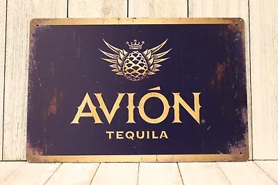 Avion Tequila Tin Sign Bar Man Cave Vintage Ad Rustic Style Restaurant   • $8.97