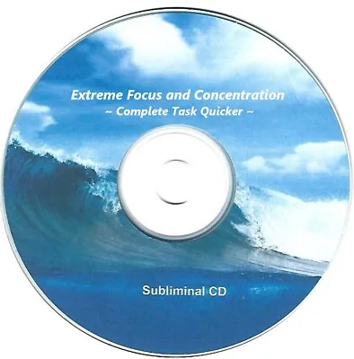 Extreme Focus And Concentration  ~ Complete Task Quicker ~ Subliminal CD • $11.76