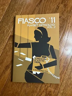 Fiasco '11 Playset Anthology Volume 2 • $11