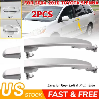 $18.99 • Buy For Toyota Sienna 2004-2010 Silver Shadow Pearl Outside Door Handle Rear L/R 2PC