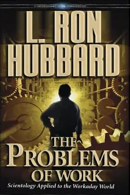 The Problems Of Work - 9781403144256 Hardcover L Ron Hubbard • $5.24