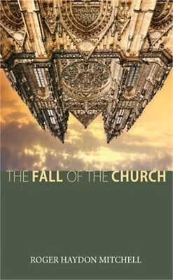 The Fall Of The Church (Paperback Or Softback) • $18.18