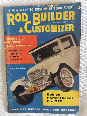 Rods Builder & Customizer - Dec 1957 - 25 Chev Chev V-8 49-51 Fords Victorias • $10.99