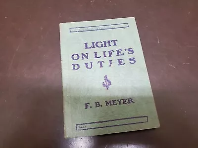 1895  Light On Life's Duties  By F.B. Meyer • $19.95