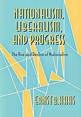$7.86 • Buy Nationalism, Liberalism, And Progress : The Rise And Decline Of N