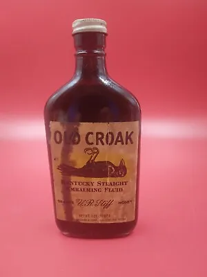 VTG Old Croak Kentucky Straight Embalming Fluid U R Stiff Orange Honey 3/4 Pint • $38