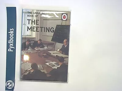 The Ladybird Book Of The Meeting  (Ladybird For Grown-Ups) New • £5.99