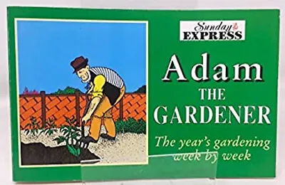 Adam The Gardener Paperback • £4.73