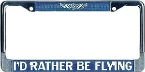  I'd Rather Be Flying  Aviation License Plate Frame • $15.95