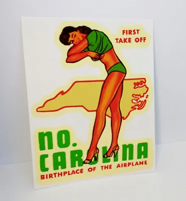 North Carolina Pin Up  First Take Off  Vintage Style Pinup DECAL Vinyl STICKER • $4.69