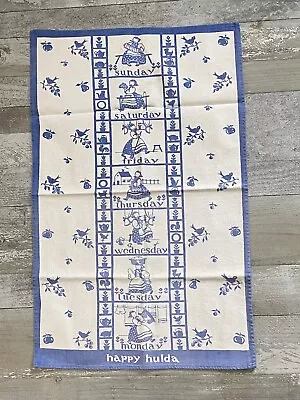 Vintage 7 Days Of The Week Blue And White Tea Towel  Happy Hulda  + Birds • $19.99