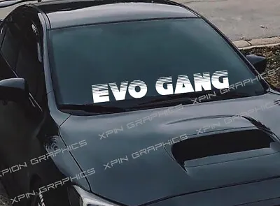 Evo Gang Windshield Window Car Decal Sticker Banner Vinyl Fits Mitsubishi Car • $11.99