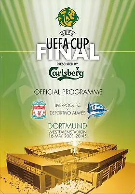 UEFA CUP FINAL 2001 Liverpool V Alaves - Official Programme • £3.99