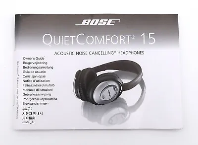 Bose Quiet Comfort 15 Acoustic Noise Cancelling Headphones Owner's Manual • $7.99