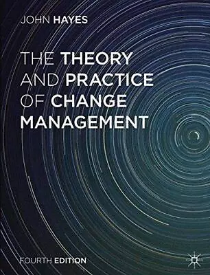 The Theory And Practice Of Change Management • £20.78
