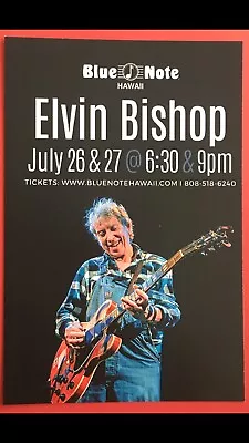 🔵Blue Note Hawaii🏝Presents ELVIN BISHOP! 🎸Original Concert Show Flyer • $7.99