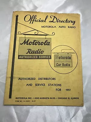 1957 Motorola Auto Radio Official Directory Of Distributors & Service Stations • $4.99