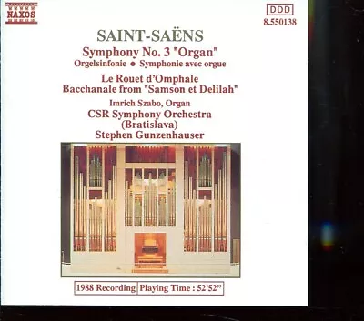 Naxos - Saint-Saens / Symphony No.3  Organ  - Rouet D'Omphale - MINT • £2