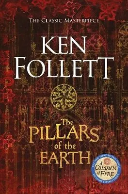 The Pillars Of The Earth (The Kingsbridge Novels) By Ken Follett • £4.20
