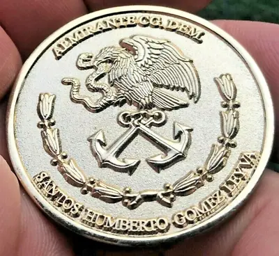 Armada De Mexico Mexican Navy 3Star Admiral Challenge Coin Almirante Gomez Leyva • $19.99