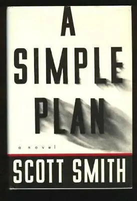 A Simple Plan - Hardcover By Scott Smith - GOOD • $4.74