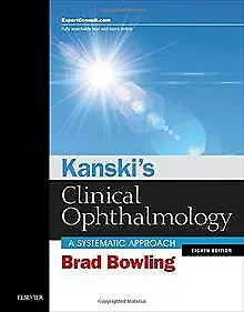 Kanski's Clinical Ophthalmology By Bowling Brad | Book | Condition Good • £85.04