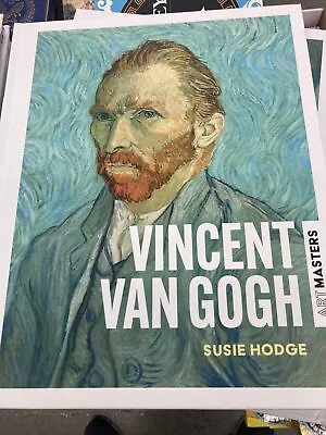 Vincent Van Gogh By Susie Hodge • $10